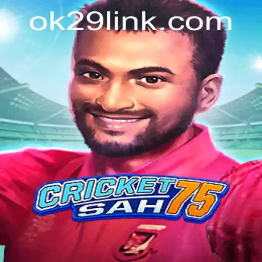CricketSah75: A New Era in Sports Gaming with OK29