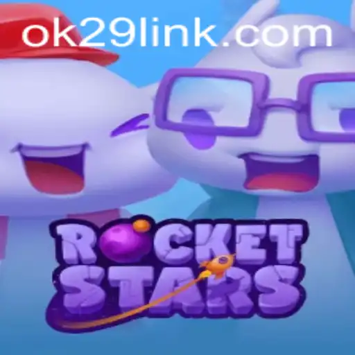 RocketStars The Thrilling Game Experience with OK29