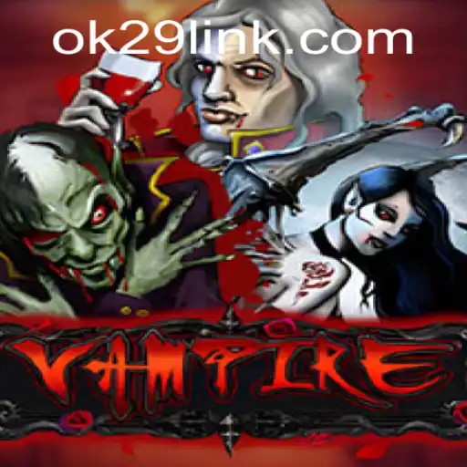 Vampire: Embrace the Darkness with the Thrilling Game of OK29